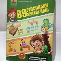 Image of 99 Percobaan Sehari-hari : Seri  1 Bereksperimen dengan Bahan-bahan Sederhana