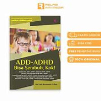 Image of ADD-ADHD Bisa Sembuh, Kok!