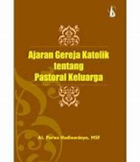 Image of Ajaran gereja katolik tentang Pastoral keluarga