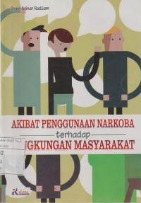 Image of Akibat Penggunaan Narkoba Terhadap Lingkungan Masyarakat