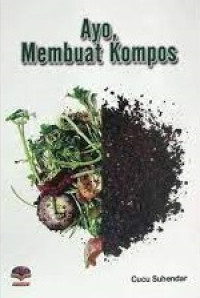 Image of Ayo Membuat Kompos