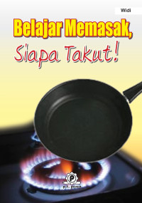 Image of Belajar Memasak, Siapa Takut