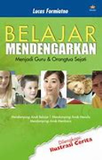 Image of Belajar mendengarkan menjadi guru & orangtua sejati