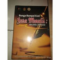 Image of Bunga Rampai Esai : Guru Menulis : Refleksi & Motivasi