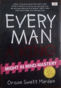 Image of Every Man A King : Might In Mind-Mastery