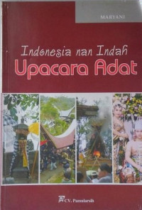 Image of Indonesia nan Indah :  Upacara Adat