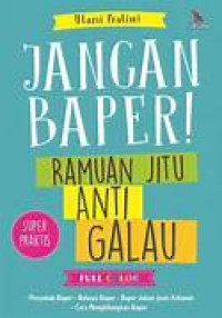 Image of Jangan Baper! : Ramuan Jitu Anti Galau