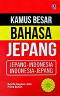 Image of Kamus Besar Bahasa Jepang : Jepang- Indonesia- Indonesia-Jepang