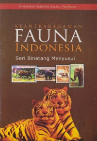 Image of Keanekaragaman Fauna  Indonesia : Seri Binatang Menyusui