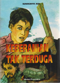 Image of Keberanian Tak Terduga