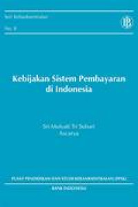 Image of Kebijakan Sistem Pembayaran di Indonesia