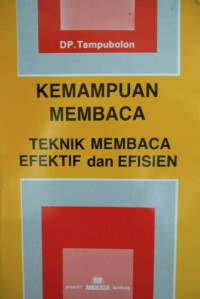 Image of Kemampuan Membaca  : Teknik Membaca Efektif dan Efisien