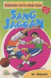 Image of Kumpulan Cerita Anak Islam : Sang Jagoan