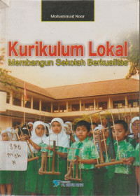 Image of Kurikulum Lokal Membangun Sekolah Berkualitas