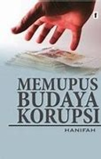 Image of Memupus Budaya Korupsi