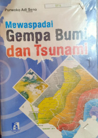 Image of Mewaspadai Gempa Bumi dan Tsunami