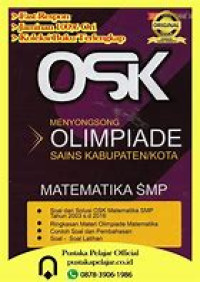 Image of OSK : Menyongsong Olimpiade Sains Kabupaten/Kota Matematika SMP