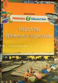 Image of Pemuda & Kelautan : Industri Perikanan Nusantara