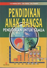 Image of Pendidikan Anak Bangsa : Pendidikan Untuk Semua