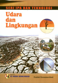 Image of Seri IPA dan Teknologi : Udara dan Lingkungan