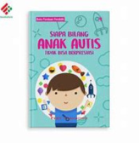 Image of Siapa Bilang Anak Autis Tidak Bisa Beprestasi
