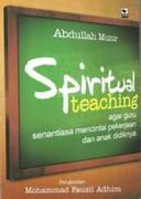 Image of Spiritual Teaching : Agar guru senantiasa mencintai pekerjaan dan anak didiknya