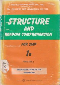 Image of Structure And Reading Comprehension : For SMP 1B Semester 2