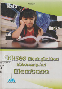 Image of Sukses Meningkatkan Keterampilan Membaca