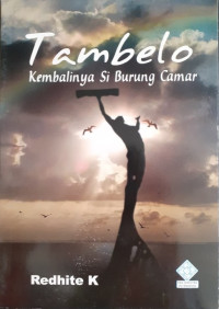 Image of Tambelo Kembalinya Si Burung Camar