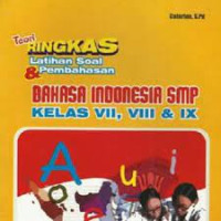 Image of Teori Ringkas Latihan Soal & Pembahasan Bahasa Indonesia SMP Kelas VII,VIII, & X