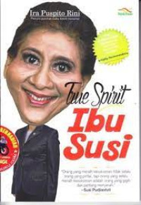 Image of True Spirit Ibu Susi