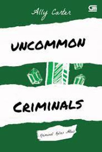 Image of Uncommon Criminals (Kriminal Kelas Atas)
