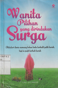 Image of Wanita Pilihan yang Dirindukan Surga