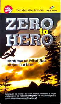 Image of Zero to Hero : Mendahsyatkan Pribadi Biasa Menjadi  Luar Biasa